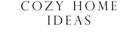 cozy home ideas